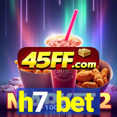 h7 bet
